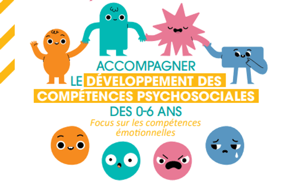 Accompagner le développement des compétences psychosociales des 0-6 ans